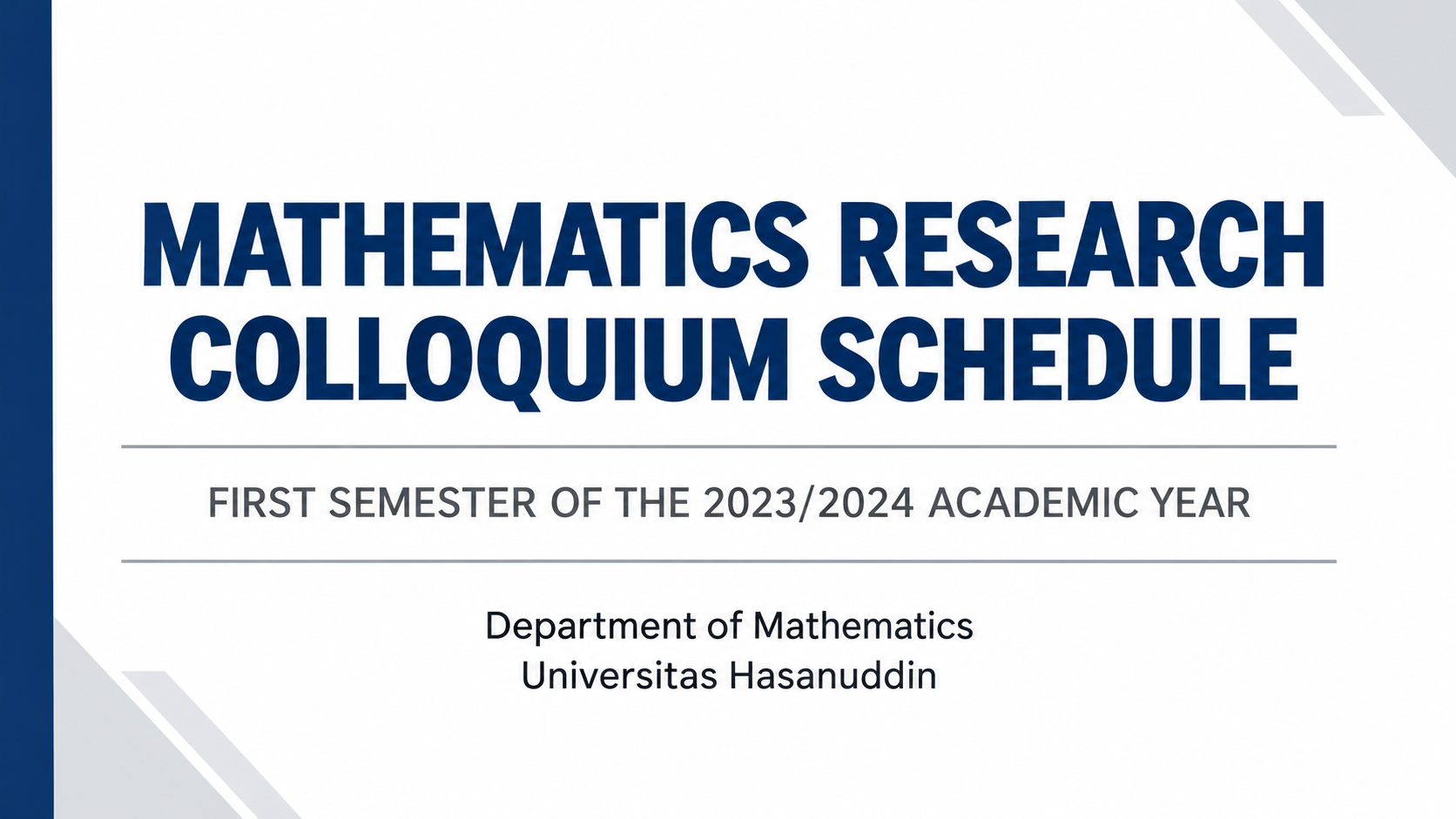 MATHEMATICS RESEARCH COLLOQUIUM SCHEDULE FIRST SEMESTER OF THE 2023/2024 ACADEMIC YEAR