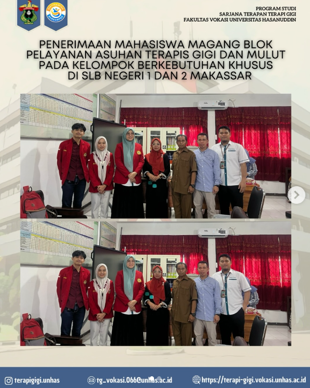Penerimaan mahasiswa magang blok pelayanan asuhan terapis gigi dan mulut pada kelompok berkebutuhan khusus di SLB negeri 1 dan 2 Makassar